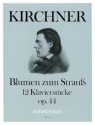 Blumen zum Strau� op.44 12 Klavierst�cke
