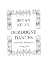 Kelly, Dordogne Dances Tuba und Klavier buch