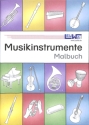 Musikinstrumente Malbuch 60 technisch genau gezeichnete Musikinstrumente mit den Instrumentennamen zum Ausmalen