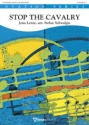 Stop the Cavalry for Concert Band/Harmonie score and parts