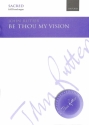 Rutter, John, Be thou my vision SATB & piano/organ/small orchestra Vocal score