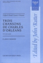 Trois Chansons de Charles d'Orleans for mixed chorus a cappella chorus Score