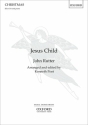 Jesus Child for female chorus (SS/SA) and piano vocal score (en)