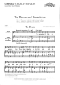 Te Deum and Benedictus for unison or mixed chorus and organ, harmonium, or piano score