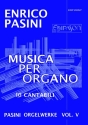 Pasini, Enrico , Musica per Organo Vol. 5 Orgel