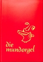 Die Mundorgel - mit Noten Ausgabe 2001
