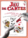Jeu de Cartes vol.1 pour saxophone alto et piano