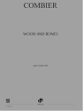 Combier, J�r �me, Wood and bones violoncelle partition