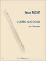 Pascal Proust, Duetto Giocoso 2 Flutes and Piano Book