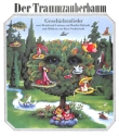Der Traumzauberbaum Geschichtenlieder gebunden