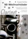 50 Weihnachtslieder f�r 2 Klarinetten in B Spielpartitur