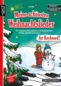 Meine sch�nsten Weihnachtslieder (+Online Audio) f�r Keyboard 2. Auflage