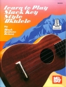 Learn to play Slack Key Style Ukulele (+Online Audio) for Ukulele