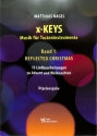X-Keys Band 1: Reflected Christmas f�r Orgel