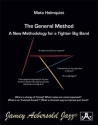 Holmquist, Mats, General Method, The: A New Methodology for a Tighter Big Band