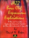 Baker, David, Jazz Bass Clef Expressions & Explorations