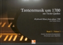 Tastenmusik um 1700 aus Tiroler Quellen Band 3 f�r Orgel, Klavier oder Cembalo Kritische Erstausgabe