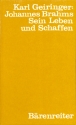 JOHANNES BRAHMS SEIN LEBEN UND SCHAFFEN