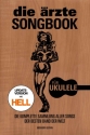 Die �rzte: Songbook f�r Ukulele Songbook Texte/Akkorde Neuauflage mit Hell