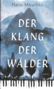 Natsu Miyashita - Der Klang der W�lder Roman gebunden