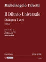 Il Diluvio Universale - Dialogo a 5 voci for SSATB soloists, mixed chorus (SSATB), strings and bc vocal score (Riduzione canto e pianoforte)