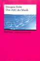 Das ABC der Musik Grundbegriffe, Harmonik, Formen, Instrumente 9. Auflage
