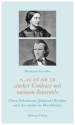 '... es ist ein zu starker Contrast mit meinem Inneren!' Clara Schumann, Johannes Brahms und das moderne Musikleben gebunden