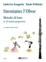 Suoniamo l'Oboe. Metodo di base in 35 lezioni progressive per oboe