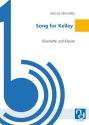 Song for Kelley f�r Klarinette und Klavier