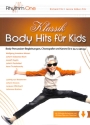 Klassik Body Hits f�r Kids (+Download) Body Percussion-Begleitungen, Choreografien und Kanons f�r 6- bis 12-J�hrige