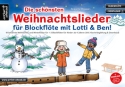 Die sch�nsten Weihnachtslieder mit Lotti & Ben (+OnlineAudio) f�r 1 - 3 Blockfl�ten inkl. Klavierbegleitung