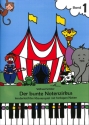 Der bunte Notenzirkus Band 1 f�r Klavier