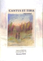 Cantus et Tibia - expanded f�r H�mmelchen, Dudey und viele andere Instrumente