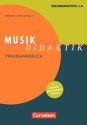 Musik-Didaktik Praxishandbuch f�r die Sekundarstufe I und II (9., �berarbeitete Auflage)
