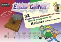 32 Kinderlieder, Weihnachtslieder, Hits & Evergreens (+CD) f�r Kalimba (C-Dur, 17 Lamellen)