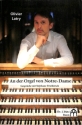 An der Orgel von Notre-Dame Gespr�che mit St�phane Fri�d�rich