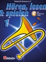 H�ren lesen und spielen Band 1 (+Online Audio) Schule f�r Posaune in C (Ba�schl�ssel)