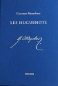 Meyerbeer, Les Huguenots  Klavierauszug