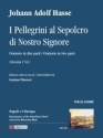Johann Adolf Hasse, I Pellegrini al Sepolcro di Nostro Signore vocal and piano vocal score