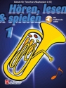H�ren, lesen & spielen Band 1 (+Online Audio) f�r Tenorhorn/Euphonium in B (Violinschl�ssel)