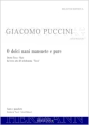 Puccini, Giacomo, Tosca - O dolci mani mansuete e pure (atto terzo) Sopran, Tenor und Orchester Klavierauszug