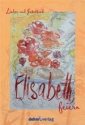 Elisabeth feiern  Lieder- und Gebetbuch