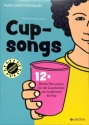 Cupsongs - mit Hits von Namika, Mark Forster & Co. 12x Becher-Percussion f�r die Grundschule