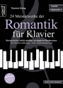 24 Meisterwerke der Romantik (+Online Audio) f�r Klavier