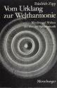 Vom Urklang zur Weltharmonie Werden und Wirken der Idee der Sph�renmusik