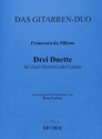 3 DUETTE FUER 2 GITARREN ODER LAUTEN