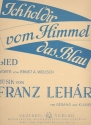Ich hol' dir vom Himmel das Blau f�r Singstimme und Klavier