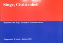 Singe, Christenheit  Begleitbuch f�r Orgel und andere Tasteninstrumente