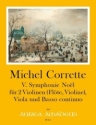 Symphonie Noel a-Moll V f�r 2 Violinen (Fl, Vl), Viola und Basso continuo Partitur und Stimmen