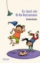 Es tanzt ein Bi-Ba-Butzemann Kinderlieder Liederbuch